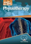 Kniha: Career Paths - Physiotherapy - Student's Book (James Goodwell a John Taylor). Express Publishing, 2017 Kniha: Career Paths - Physiotherapy - Student's Book (James Goodwell a John Taylor). Express Publishing, 2017
