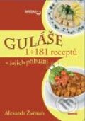 Kniha: Guláše (Alexandr Žurman). TeMi, 2009 Kniha: Guláše (Alexandr Žurman). TeMi, 2009