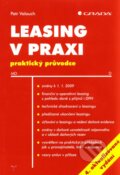 Kniha: Leasing v praxi (Petr Valouch). Grada, 2009 Kniha: Leasing v praxi (Petr Valouch). Grada, 2009