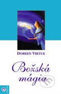 Kniha: Božská mágia (Doreen Virtue), 2009 Kniha: Božská mágia (Doreen Virtue), 2009