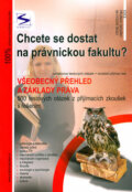 Chcete se dostat na právnickou fakultu? 2 - Pavel Kotlán, Kateřina Vittová, 2006