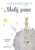 Kniha: Malý princ (Antoine de Saint-Exupéry). Slovenské pedagogické nakladateľstvo - Mladé letá, 2009 Kniha: Malý princ (Antoine de Saint-Exupéry). Slovenské pedagogické nakladateľstvo - Mladé letá, 2009