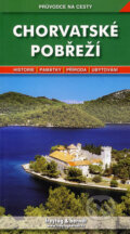 Kniha: Chorvatské pobřeží (Marek Podhorský). freytag&berndt, 2007 Kniha: Chorvatské pobřeží (Marek Podhorský). freytag&berndt, 2007