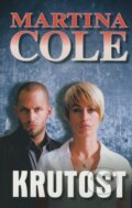 Kniha: Krutost (Martina Cole). Domino, 2009 Kniha: Krutost (Martina Cole). Domino, 2009