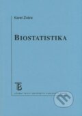 Kniha: Biostatistika (Karel Zvára). Karolinum, 2008 Kniha: Biostatistika (Karel Zvára). Karolinum, 2008