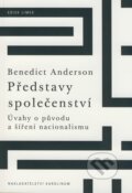 Kniha: Představy společenství (Benedict Anderson). Karolinum, 2008 Kniha: Představy společenství (Benedict Anderson). Karolinum, 2008