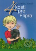 Kniha: 4 kosti pre Flipra (Gabriela Futová). Občianske združenie Slniečkovo, 2007 Kniha: 4 kosti pre Flipra (Gabriela Futová). Občianske združenie Slniečkovo, 2007