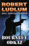 Kniha: Bourneův odkaz (Robert Ludlum). Domino, 2009 Kniha: Bourneův odkaz (Robert Ludlum). Domino, 2009