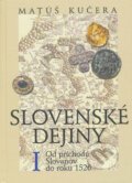 Kniha: Slovenské dejiny I (Matúš Kučera), 2008 Kniha: Slovenské dejiny I (Matúš Kučera), 2008