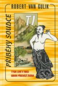 Kniha: Tygr loví v noci / Gibon přichází zrána (Robert van Gulik). Perseus, 2007 Kniha: Tygr loví v noci / Gibon přichází zrána (Robert van Gulik). Perseus, 2007