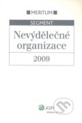 Kniha: Nevýdělečné organizace 2009 (ASPI). ASPI, 2009 Kniha: Nevýdělečné organizace 2009 (ASPI). ASPI, 2009