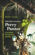 Súkromný detektív Perry Panter a prípad stratenej mačky - Markus Grolik, 2009