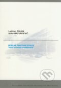 Kniha: Mobilné pracovné stroje (Izidor Mazurkievič a Ladislav Gulan). STU, 2009 Kniha: Mobilné pracovné stroje (Izidor Mazurkievič a Ladislav Gulan). STU, 2009