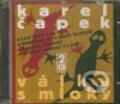 Audiokniha: Válka s mloky (Karel Čapek). Radioservis, 2009 Audiokniha: Válka s mloky (Karel Čapek). Radioservis, 2009
