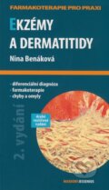 Kniha: Ekzémy a dermatitidy (Nina Benáková). Maxdorf, 2009 Kniha: Ekzémy a dermatitidy (Nina Benáková). Maxdorf, 2009