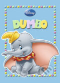 Kniha: Dumbo (Egmont ČR). Egmont ČR, 2009 Kniha: Dumbo (Egmont ČR). Egmont ČR, 2009