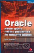 Oracle - David Procházka, Grada, 2009