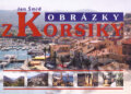 Kniha: Obrázky z Korsiky (Jan Šmíd). Gutenberg, 2004 Kniha: Obrázky z Korsiky (Jan Šmíd). Gutenberg, 2004