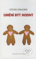 Kniha: Umění být hodný (Stefan Einhorn). Čintámani, 2009 Kniha: Umění být hodný (Stefan Einhorn). Čintámani, 2009