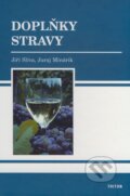 Kniha: Doplňky stravy (Jiří Slíva a Juraj Minárik). Triton, 2009 Kniha: Doplňky stravy (Jiří Slíva a Juraj Minárik). Triton, 2009