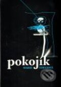 Kniha: Pokojík (Marie Stryjová). Eman, 2009 Kniha: Pokojík (Marie Stryjová). Eman, 2009