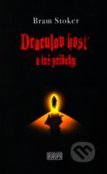 Kniha: Draculov hosť a iné príbehy (Bram Stoker). Európa, 2009 Kniha: Draculov hosť a iné príbehy (Bram Stoker). Európa, 2009
