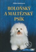 Kniha: Boloňský a maltézský psík (Hilda Kuběnová). Plot, 2003 Kniha: Boloňský a maltézský psík (Hilda Kuběnová). Plot, 2003