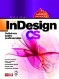Kniha: Adobe InDesign CS (Computer Press). Computer Press, 2005 Kniha: Adobe InDesign CS (Computer Press). Computer Press, 2005