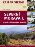 Kniha: Severní Morava I. (Viera Večeřová). Computer Press, 2007 Kniha: Severní Morava I. (Viera Večeřová). Computer Press, 2007