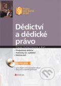 Kniha: Dědictví a dědické právo (Ilona Schelleová, Karel Schelle, Klára Hejtmánková a Marek Fryšták). CPRESS, 2007 Kniha: Dědictví a dědické právo (Ilona Schelleová, Karel Schelle, Klára Hejtmánková a Marek Fryšták). CPRESS, 2007