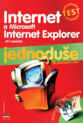 Kniha: Internet a Microsoft Internet Explorer jednoduše (Jiří Lapáček). Computer Press, 2005 Kniha: Internet a Microsoft Internet Explorer jednoduše (Jiří Lapáček). Computer Press, 2005