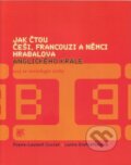 Kniha: Jak čtou Češi, Francouzi a Němci Hrabalova Anglického krále (Lenka Grafnetterová a Pierre-Laurent Cosset). SLON, 2009 Kniha: Jak čtou Češi, Francouzi a Němci Hrabalova Anglického krále (Lenka Grafnetterová a Pierre-Laurent Cosset). SLON, 2009