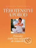 Kniha: Těhotenství a porod (Magdalena Mikulandová). Computer Press, 2007 Kniha: Těhotenství a porod (Magdalena Mikulandová). Computer Press, 2007