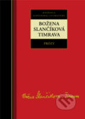 Kniha: Prózy - Božena Slančíková-Timrava (Božena Slančíková-Timrava). Kalligram, 2008 Kniha: Prózy - Božena Slančíková-Timrava (Božena Slančíková-Timrava). Kalligram, 2008