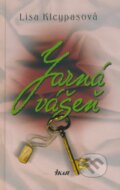 Kniha: Jarná vášeň (Lisa Kleypas), 2009 Kniha: Jarná vášeň (Lisa Kleypas), 2009