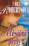 Kniha: Měsíční perly (Nora Roberts). Alpress, 2009 Kniha: Měsíční perly (Nora Roberts). Alpress, 2009
