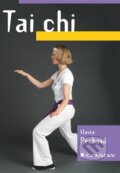 Kniha: Tai chi (Vlasta Pechová), 2009 Kniha: Tai chi (Vlasta Pechová), 2009