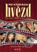 Kniha: Po stopách hvězd (Václav Nekvapil). Jota, 2009 Kniha: Po stopách hvězd (Václav Nekvapil). Jota, 2009