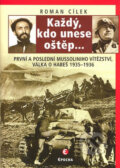 Kniha: Každý, kdo unese oštěp... (Roman Cílek). Epocha, 2009 Kniha: Každý, kdo unese oštěp... (Roman Cílek). Epocha, 2009