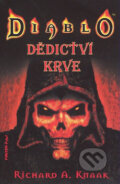 Kniha: Dědictví krve (Richard A. Knaak), 2009 Kniha: Dědictví krve (Richard A. Knaak), 2009