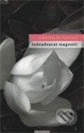 Kniha: Jednadvacet magnólií aneb O lásce a jiných násilích (Kateřina Richterová). Eroika, 2009 Kniha: Jednadvacet magnólií aneb O lásce a jiných násilích (Kateřina Richterová). Eroika, 2009