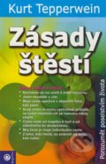 Kniha: Zásady štěstí (Kurt Tepperwien). Eugenika, 2009 Kniha: Zásady štěstí (Kurt Tepperwien). Eugenika, 2009