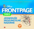 Kniha: Microsoft Office FrontPage 2003 (Computer Press). Computer Press, 2004 Kniha: Microsoft Office FrontPage 2003 (Computer Press). Computer Press, 2004
