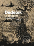 Kniha: Dědeček (Tomáš Zahrádka). Meander, 2013 Kniha: Dědeček (Tomáš Zahrádka). Meander, 2013