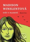 Kniha: Madison Winslentová (Marek Kos). Nakladatelství Barbara, 2019 Kniha: Madison Winslentová (Marek Kos). Nakladatelství Barbara, 2019