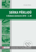 Kniha: Sbírka příkladů k učebnici účetnictví II. díl 2018 (Pavel Štohl). Štohl - Vzdělávací středisko Znojmo, 2018 Kniha: Sbírka příkladů k učebnici účetnictví II. díl 2018 (Pavel Štohl). Štohl - Vzdělávací středisko Znojmo, 2018