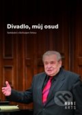 Kniha: Divadlo, můj osud (Margita Havlíčková). Muni Press, 2019 Kniha: Divadlo, můj osud (Margita Havlíčková). Muni Press, 2019
