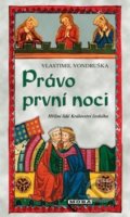 Kniha: Právo první noci (Vlastimil Vondruška). Moba, 2019 Kniha: Právo první noci (Vlastimil Vondruška). Moba, 2019