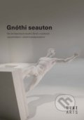 Kniha: Gnóthi seauton (Jana Nechutová, Klára Modlíková a Tomáš Weissar). Muni Press, 2019 Kniha: Gnóthi seauton (Jana Nechutová, Klára Modlíková a Tomáš Weissar). Muni Press, 2019