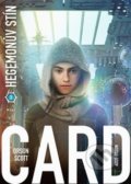 Kniha: Hegemonův stín (Orson Scott Card). Triton, 2019 Kniha: Hegemonův stín (Orson Scott Card). Triton, 2019